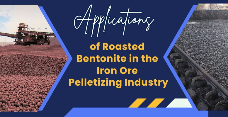 Roasted Bentonite